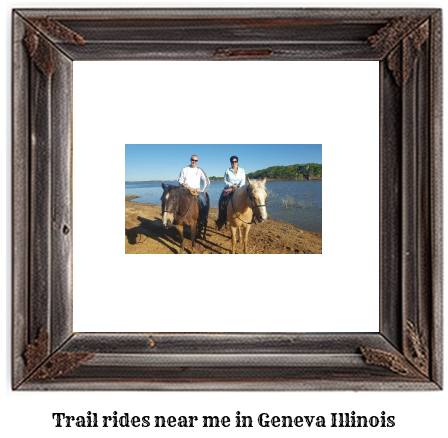 trail rides near me in Geneva, Illinois